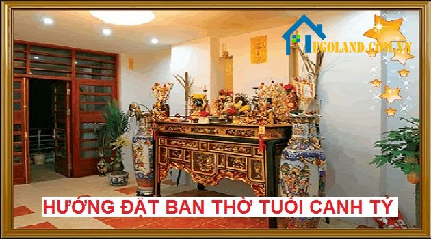 Chọn hướng bàn thờ cho tuổi Canh Tý 1960